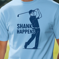 Load image into Gallery viewer, Having One of Those Rounds? – Shank Happens Golf Shirt, Funny Tee for Men, Golfer Gift with Humor, Perfect for Bad Swing Days

