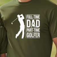 Load image into Gallery viewer, Being Dad Comes First – Full-Time Dad, Part-Time Golfer Shirt, Meaningful Golf Shirt For Dad From Kids, Father&#39;s Day Gift For Golfer Dad
