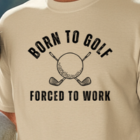 Load image into Gallery viewer, Is the Office Killing Your Swing? – Born to Golf, Forced to Work Shirt, Funny Tee for Golfers Who’d Rather Be Playing
