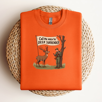 Load image into Gallery viewer, Funny Deer Hunter Sweatshirt, Pullover Shirt For Hunter, Hunting Season Crewneck, Unisex Sweatshirt Sizes S to 4XL
